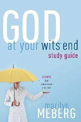 God at Your Wits' End Study Guide