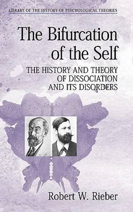 The Bifurcation of the Self