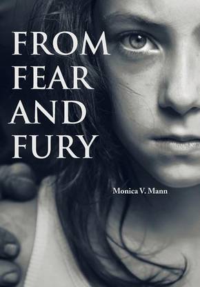 From Fear and Fury