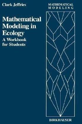 Mathematical Modeling in Ecology