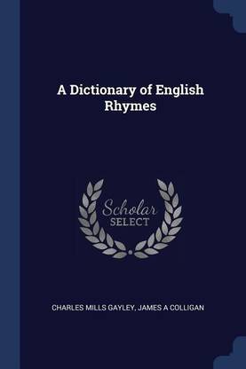 A Dictionary of English Rhymes
