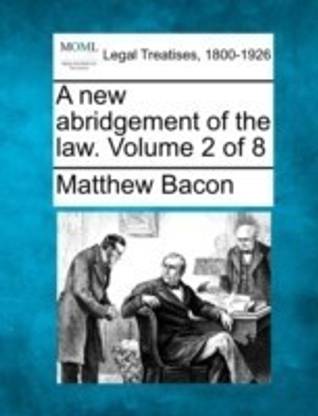 A new abridgement of the law. Volume 2 of 8