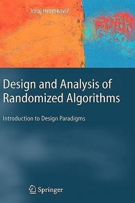 Design and Analysis of Randomized Algorithms