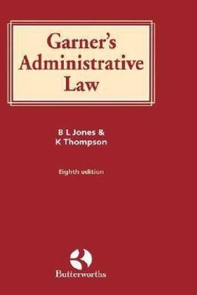 Garner's Administrative Law