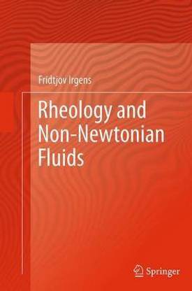 Rheology and Non-Newtonian Fluids