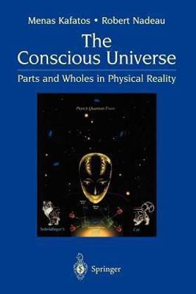 The Conscious Universe