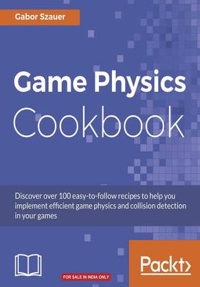 Game Physics Cookbook