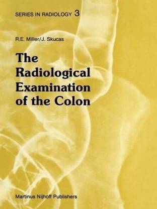 The Radiological Examination of the Colon