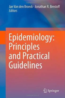 Epidemiology: Principles and Practical Guidelines