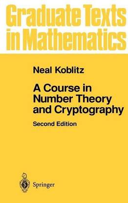 A Course in Number Theory and Cryptography