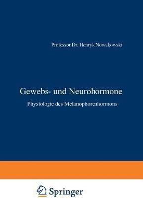 Gewebs- und Neurohormone