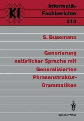 Generierung natuerlicher Sprache mit Generalisierten Phrasenstruktur-Grammatiken