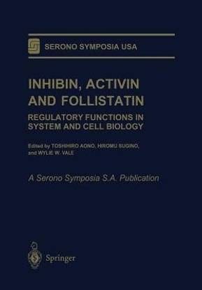 Inhibin, Activin and Follistatin