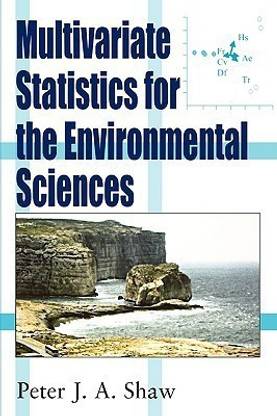 Introductory Multivariate Statistics for the Environmental Science