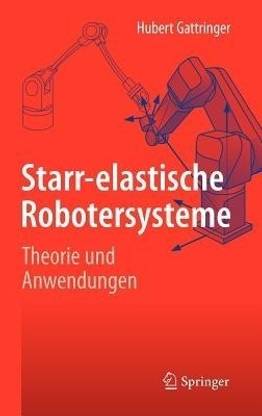 Starr-elastische Robotersysteme