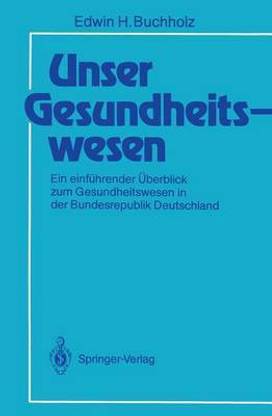 Unser Gesundheitswesen
