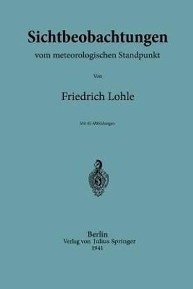 Sichtbeobachtungen vom meterologischen Standpunkt