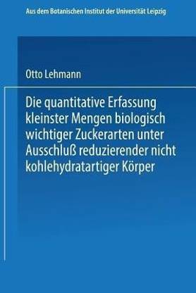 Die quantitative Erfassung kleinster Mengen biologisch wichtiger Zuckerarten unter Ausschluss reduzierender nicht kohlehydratartiger Koerper