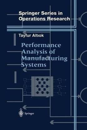 Performance Analysis of Manufacturing Systems