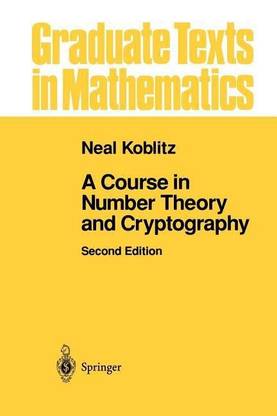 A Course in Number Theory and Cryptography