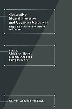 Generative Mental Processes and Cognitive Resources