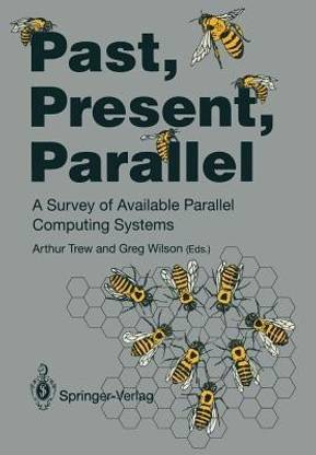 Past, Present, Parallel