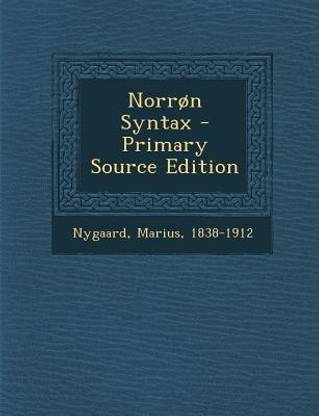 Norron Syntax - Primary Source Edition