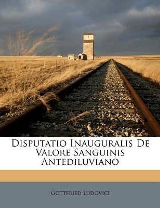 Disputatio Inauguralis de Valore Sanguinis Antediluviano