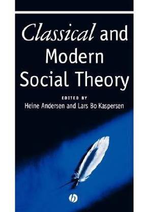 Classical and Modern Social Theory