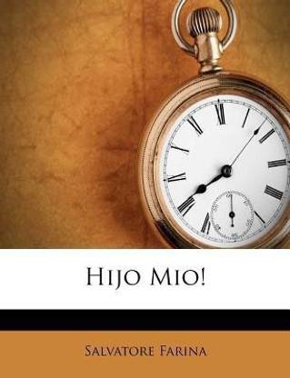 Hijo Mio!