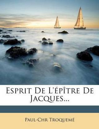 Esprit de l' p tre de Jacques...