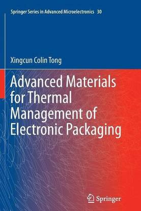 Advanced Materials for Thermal Management of Electronic Packaging