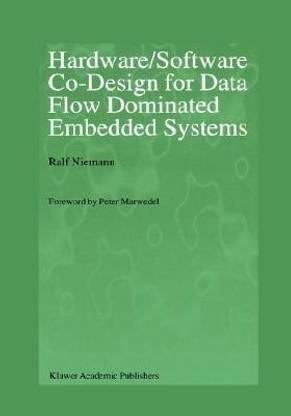 Hardware/Software Co-Design for Data Flow Dominated Embedded Systems