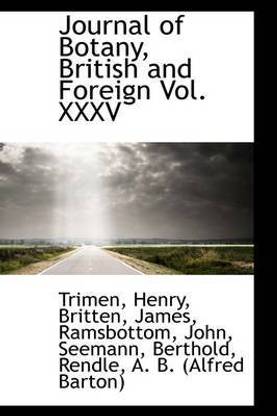 Journal of Botany, British and Foreign Vol. XXXV