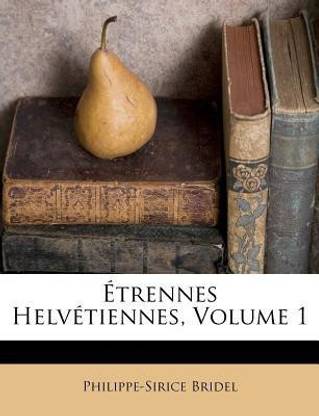 trennes Helv tiennes, Volume 1