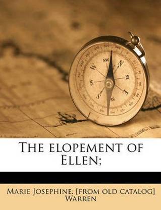 The Elopement of Ellen;