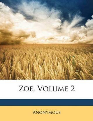 Zoe, Volume 2