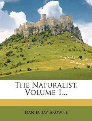 The Naturalist, Volume 1...