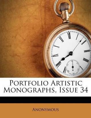 Portfolio Artistic Monographs, Issue 34