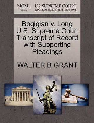Bogigian V. Long U.S. Supreme Court Transcript of Record with Supporting Pleadings