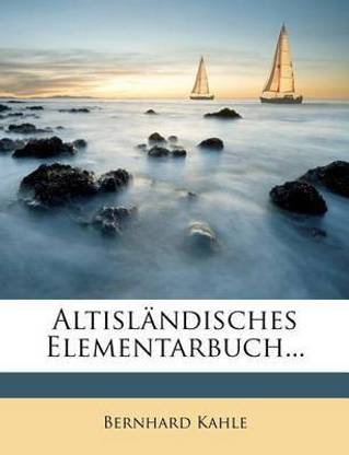 Altislandisches Elementarbuch...