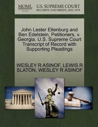 John Lester Ellenburg and Ben Edelstein, Petitioners, V. Georgia. U.S. Supreme Court Transcript of Record with Supporting Pleadings