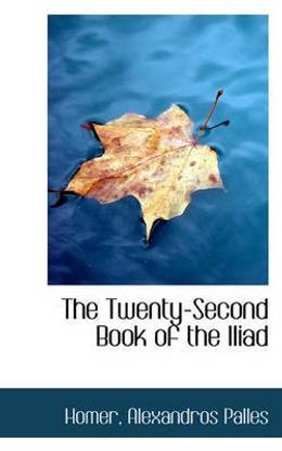 The Twenty-Second Book of the Iliad