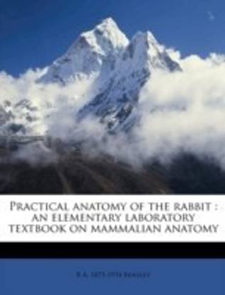 Practical Anatomy of the Rabbit