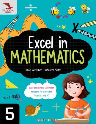 Excel in Mathematics-5 (Falcon Series)
