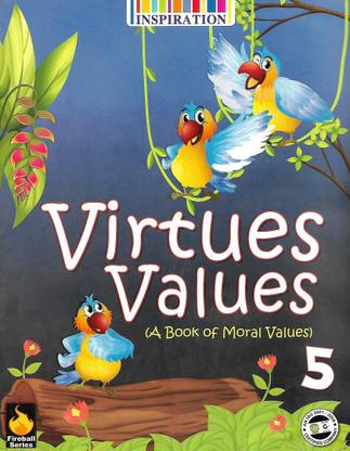 INSPIRATION ICSE VIRTUES VALUES (A BOOK OF MORAL VALUES) CLASS 5