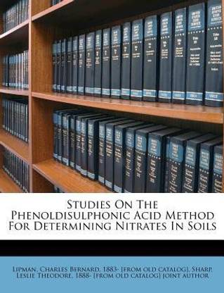 Studies on the Phenoldisulphonic Acid Method for Determining Nitrates in Soils