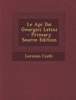 Le API Dai Georgici Latini