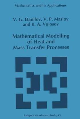 Mathematical Modelling of Heat and Mass Transfer Processes