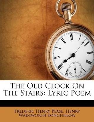 The Old Clock on the Stairs